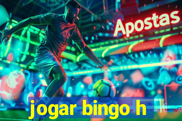 jogar bingo h